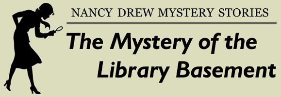 The Mystery
          of the Library Basement