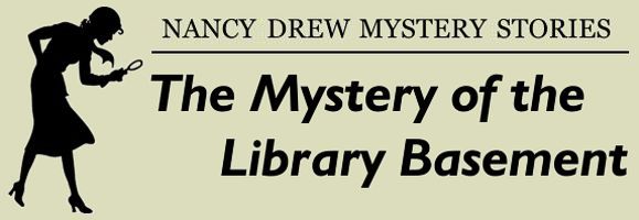 The Mystery
          of the Library Basement